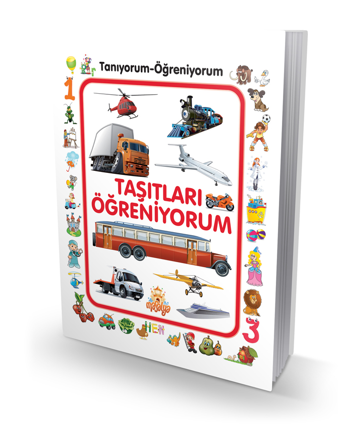 Tanıyorum Öğreniyorum - Taşıtları Öğreniyorum