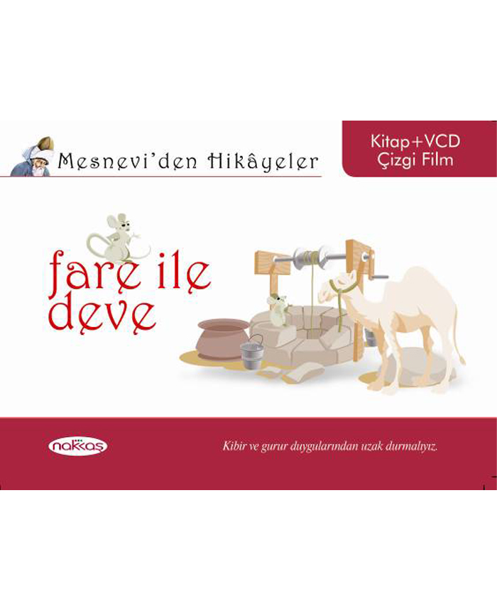 Mesnevi’den Hikâyeler / Fare ile Deve