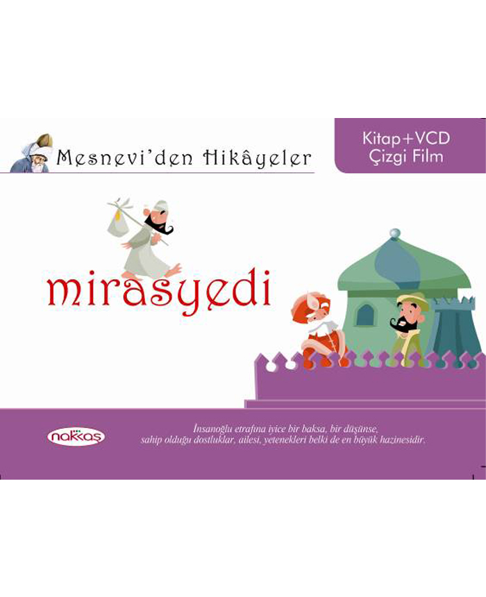 Mesnevi’den Hikâyeler / Mirasyedi