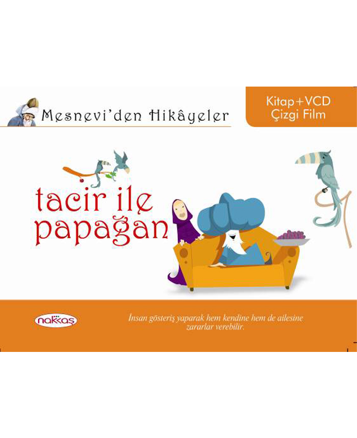 Mesnevi’den Hikâyeler / Tacir İle Papağan