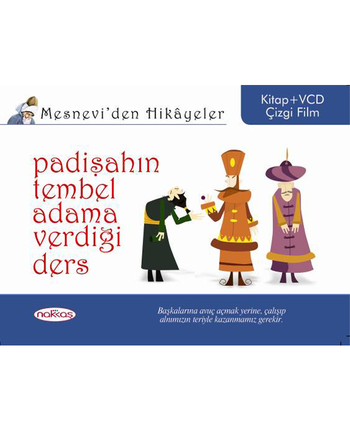 Mesnevi’den Hikâyeler / Tembel Adam
